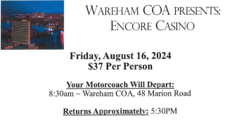 Wareham COA Encore Casino Bus Trip
