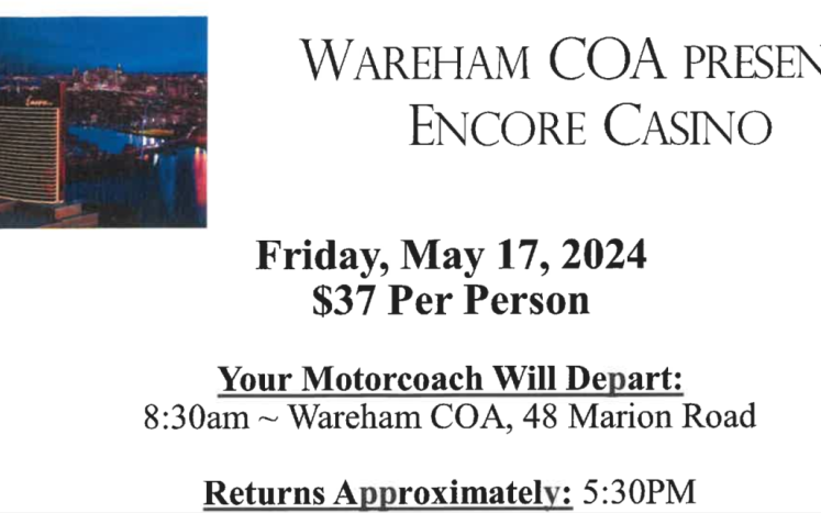 Wareham COA Encore Casino Bus Trip