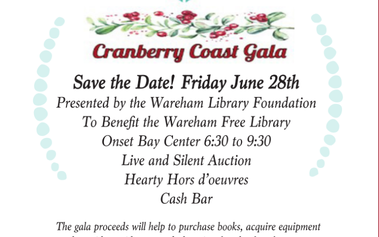Cranberry Coast Gala - Benefit Wareham Free Library 